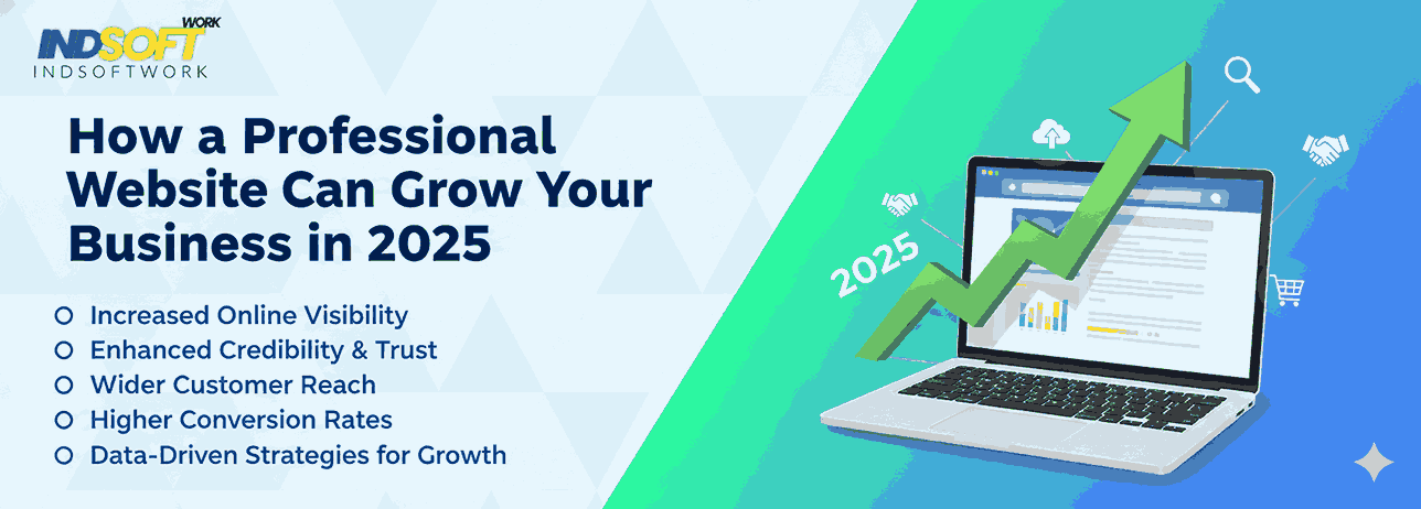 How a Professional Website Can Grow Your Business in 2025