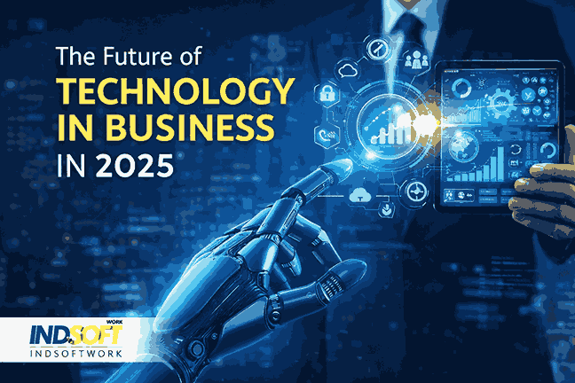 The Future of Technology in Business: How Digital Solutions Are Transforming Companies in 2026